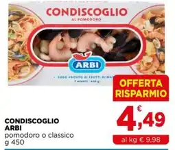 Gran mercato Condiscoglio Arbi pomodoro offerta