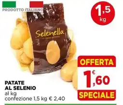 Gran mercato Patate al selenio Selenella offerta