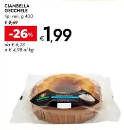 Bennet Ciambella Gecchele offerta