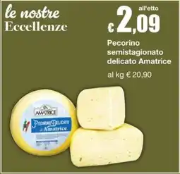 Sì con te Supermercati Pecorino delicato Amatrice offerta