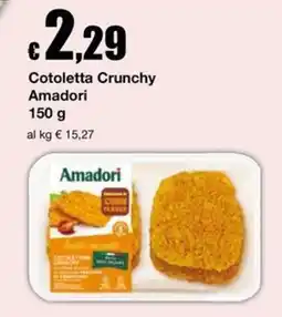Sì con te Supermercati Cotoletta Crunchy Amadori offerta