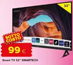 Oasi Smart TV 32" SMARTECH offerta