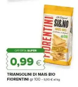 Oasi Triangolini di mais bio Fiorentini offerta