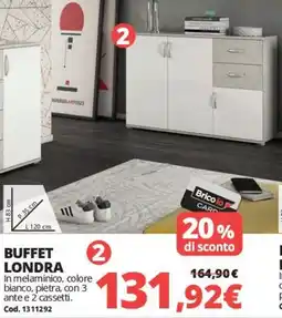 Brico Io Buffet Londra offerta