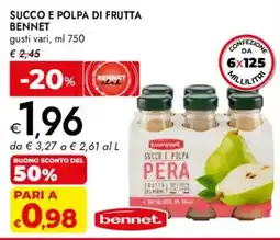 Bennet Succo e polpa di frutta Bennet offerta