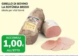 Basko Girello di bovino La Rotunda Brizio offerta