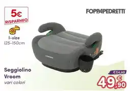 B di Bimbi Seggiolino Vroom Foppapedretti offerta