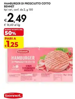 Bennet Hamburger di prosciutto cotto Bennet offerta