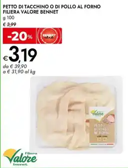 Bennet Petto di pollo al forno filiera valore bennet offerta