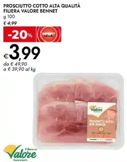 Bennet Prosciutto cotto alta qualità filiera valore bennet offerta