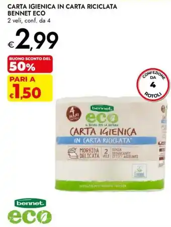 Bennet Carta igienica in carta riciclata Bennet eco offerta