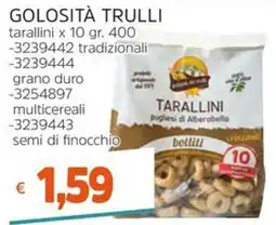 Stop&Shop Tarallini Gołosità Trulli offerta