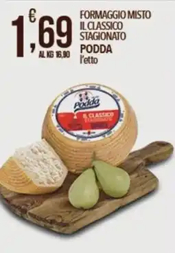 Iper Nonna Isa Formaggio misto il classico stagionato Podda offerta