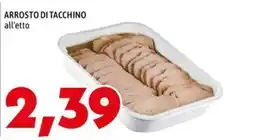 MEGA Arrosto di tacchino offerta
