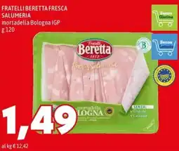 MEGA Fratelli Beretta mortadella Bologna IGP offerta