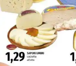 Emi Supermercati Sapori umbri caciotta offerta