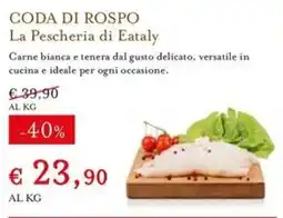 Eataly Coda di rospo La Pescheria di Eataly offerta