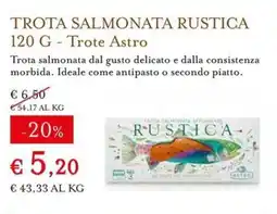 Eataly Trota salmonata rustica Trote Astro offerta