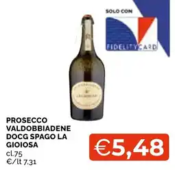 Mercatò Local Prosecco Valdobbiadene DOCG Spago La Gioiosa offerta