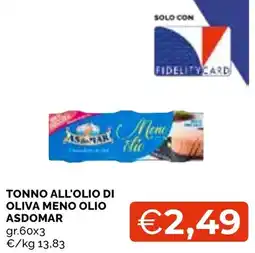Mercatò Local Tonno all'olio di oliva meno olio Asdomar offerta