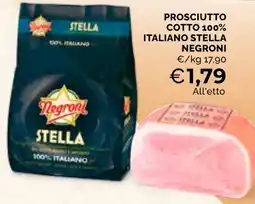 Mercatò Local Prosciutto cotto 100% italiano Negroni Stella offerta