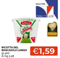 Mercatò Local Ricotta del Boscaiolo Longo offerta
