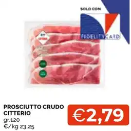 Mercatò Local Prosciutto crudo Citterio offerta