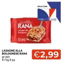 Mercatò Local Lasagne alla Bolognese Rana offerta
