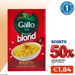 Mercatò Local Riso blond per risotti Gallo offerta