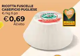 Mercatò Local Ricotta fuscelle caseificio pugliese offerta