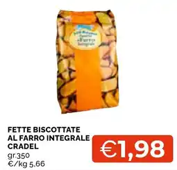 Mercatò Local Fette biscottate al farro integrale Cradel offerta