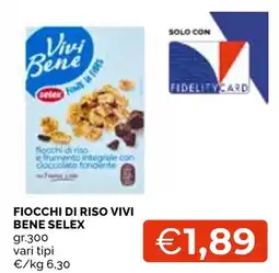 Mercatò Local Fiocchi di riso Vivi Bene Selex offerta