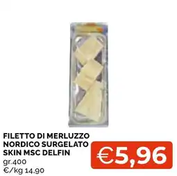 Mercatò Local Filetto di merluzzo nordico surgelato skin msc delfin offerta