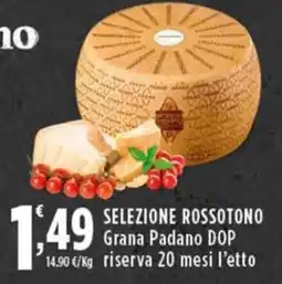 Rossotono Carrefour Selezione Rossotono Grana Padano DOP offerta