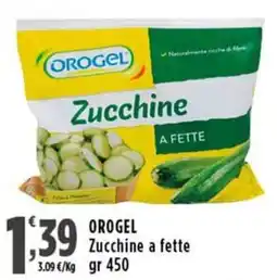 Rossotono Carrefour Orogel zucchine a fette offerta