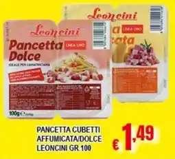Risparmio Supermercati Pancetta cubetti affumicata/dolce Leoncini offerta