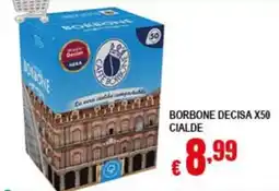 Risparmio Supermercati Borbone Decisa cialde offerta
