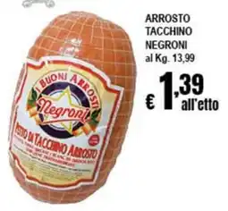 Risparmio Supermercati Petto di tacchino arrosto Negroni offerta