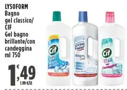 Rossotono Carrefour Lysoform bagno gel classico/cif gel bagno brillante/con candeggina offerta