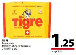 A&O Tigre Emmentaler formaggio fuso Pastorizzato offerta