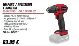 Einhell Trapano / avvitatore a batteria TE-CD 18/40 LI - solo brushless offerta