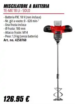 Einhell Miscelatore a batteria TE-MX 18 LI - Solo offerta