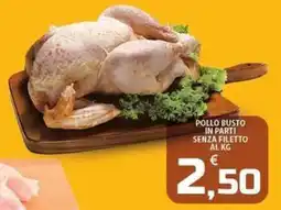 SpesaPiù Supermercati Pollo busto in parti senza filetto offerta
