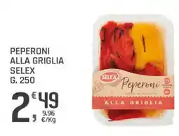 Supermercati Dok Peperoni alla griglia Selex offerta