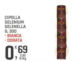 Supermercati Dok Cipolla Selenium Selenella offerta