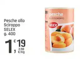 Supermercati Dok Pesche allo Sciroppo SELEX offerta