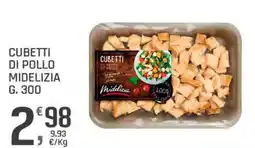Supermercati Dok Cubetti di pollo Midelizia offerta
