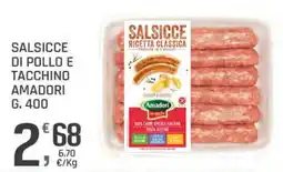 Supermercati Dok Salsicce di pollo e tacchino Amadori offerta