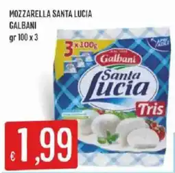 Sisa Mozzarella Santa Lucia Galbani offerta