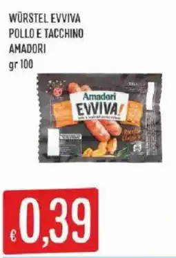 Sisa Würstel Evviva pollo e tacchino Amadori offerta